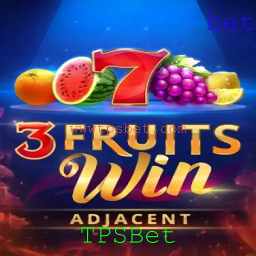 Explorando o Jogo Emocionante 3FruitsWin com TPSBet